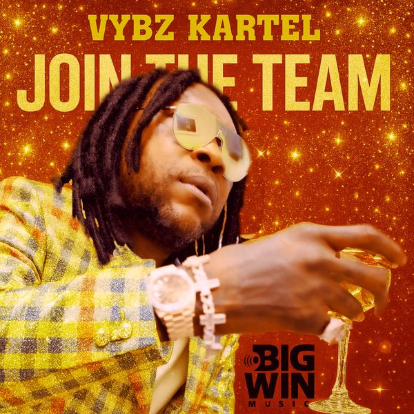 Vybz Kartel - Join the Team