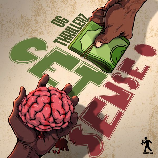 OG Thrillerz - Get Sense O