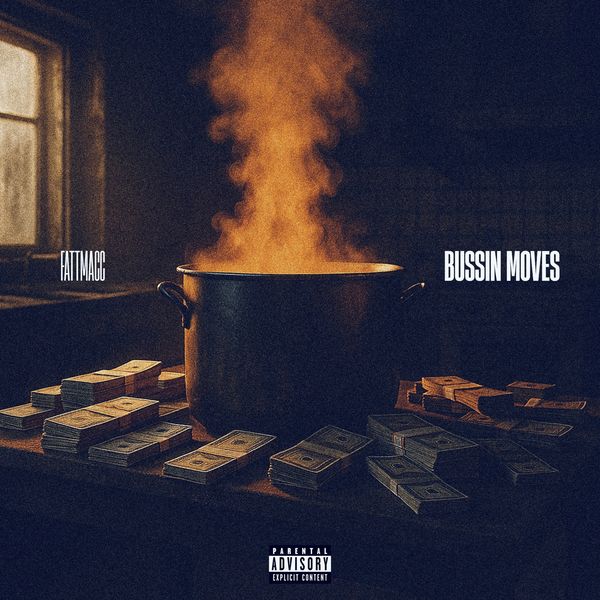 Fatt Macc - Bussin Moves Fatt Macc - Bussin Moves