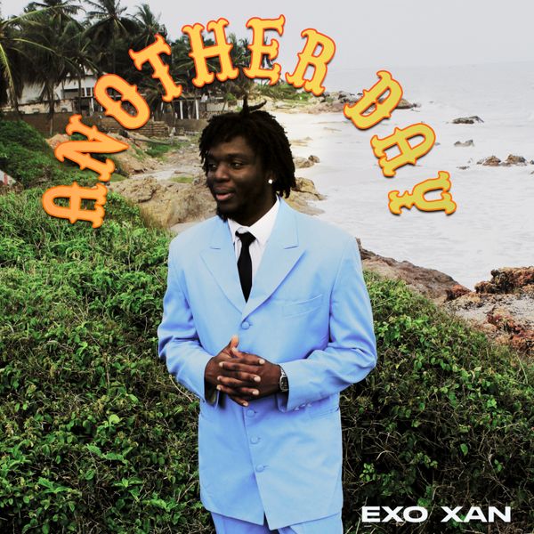 Exo Xan - Another Day