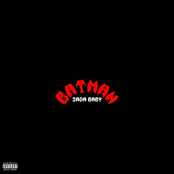 Sada Baby - BATMAN