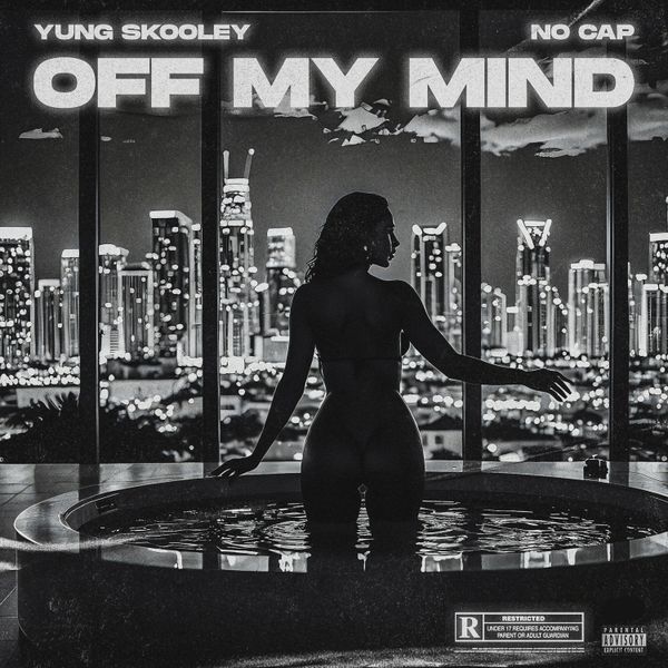 Yung Skooley - Off My Mind