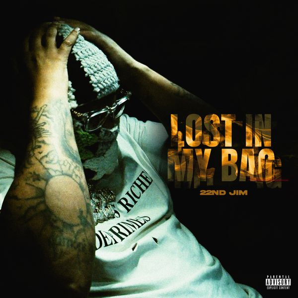 22nd Jim - Lost In My Bag