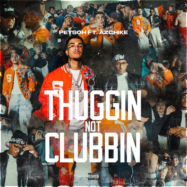 Peysoh - THUGGIN NOT CLUBBIN