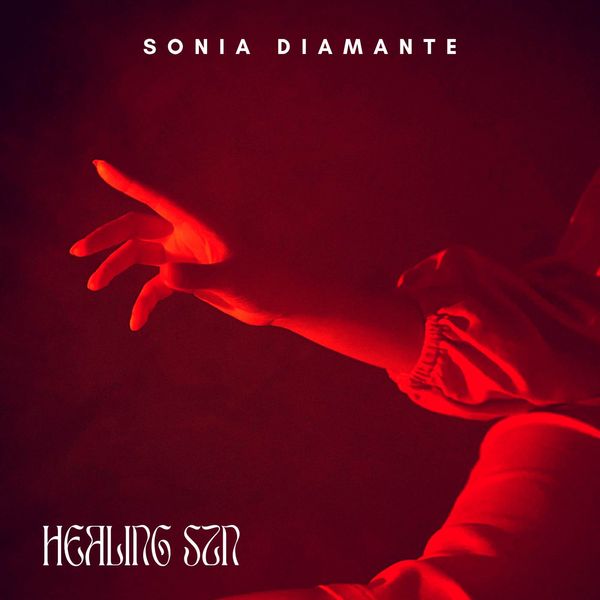Sonia Diamante - Healing Szn
