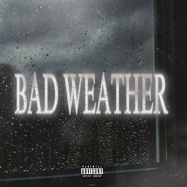 ihatekr - Bad Weather