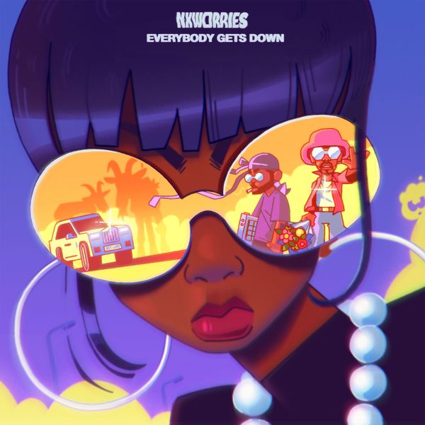 NxWorries - Everybody Gets Down