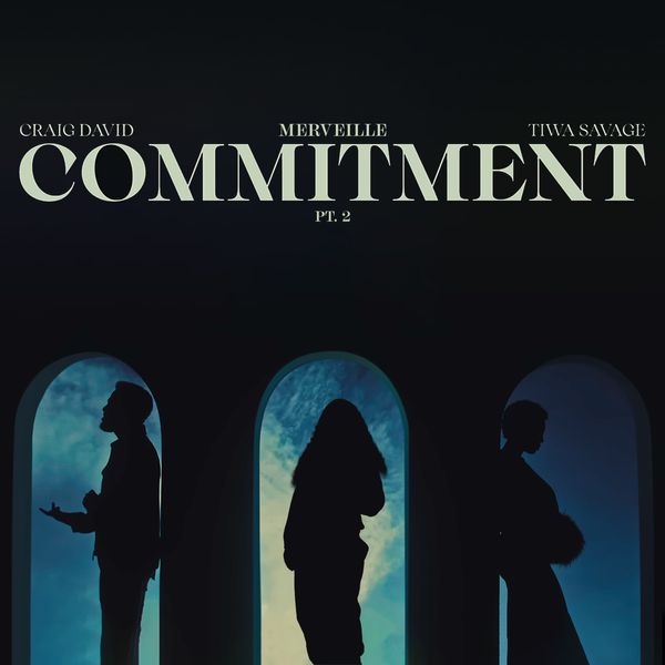 Craig David - Commitment Pt. 2