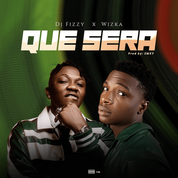 DJ Fizzy - Que Sera