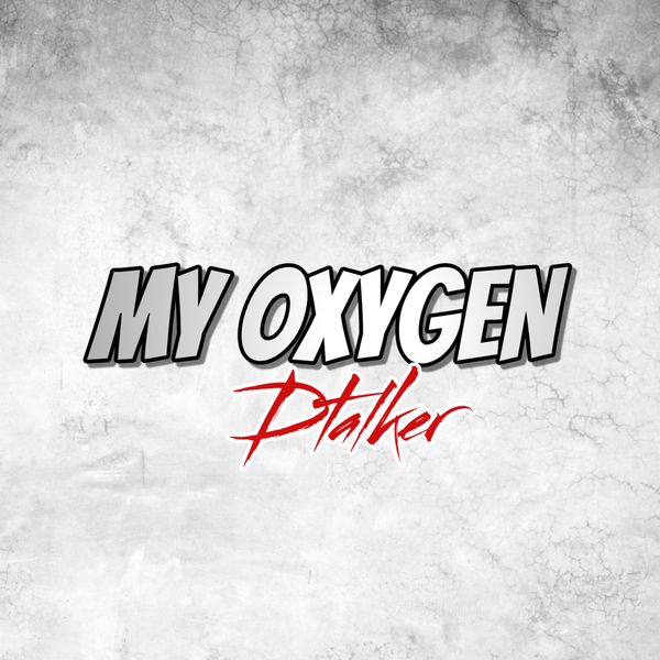 David Talker - My oxygen (remade)