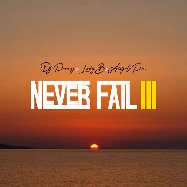 Dj Penny - Never Fail III
