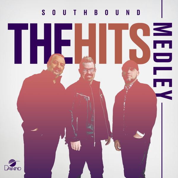 Southbound - Hits Medley