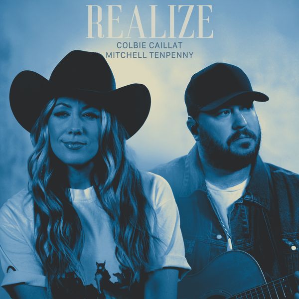 Colbie Caillat,Mitchell Tenpenny - Realize