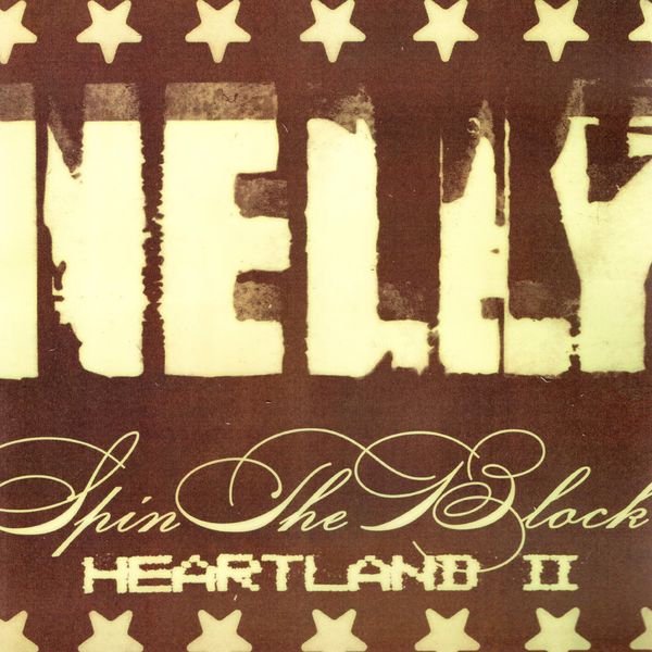 Nelly - Spin the Block