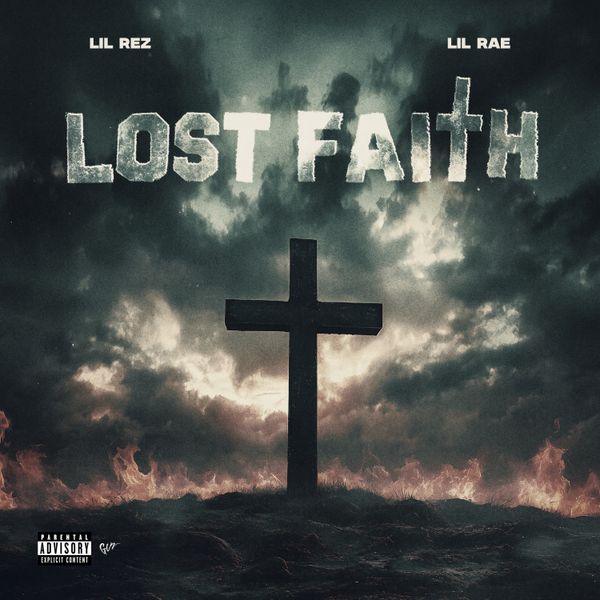 Lil Rez - Lost Faith