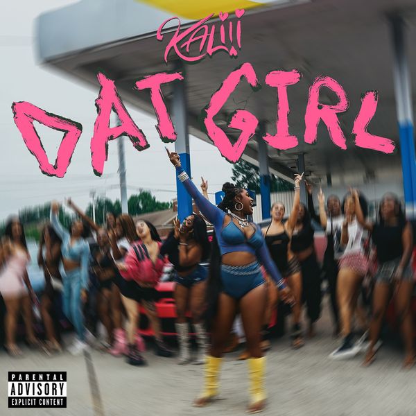Kaliii - Dat Girl