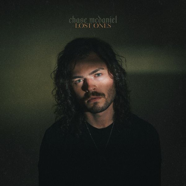Chase McDaniel - Lost Ones
