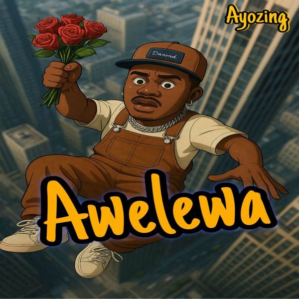 Ayozing - Awelewa