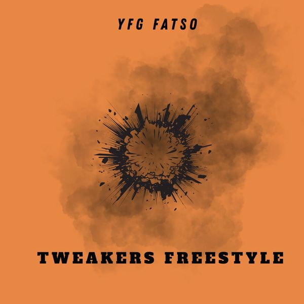 YFG FATSO - Tweaker Freestyle
