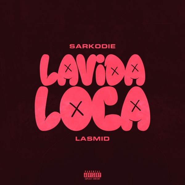 Sarkodie - Lavida Loca