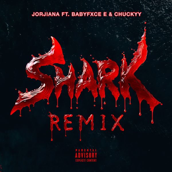 Jorjiana - Shark (Remix) [feat. Babyfxce E & Chuckyy]
