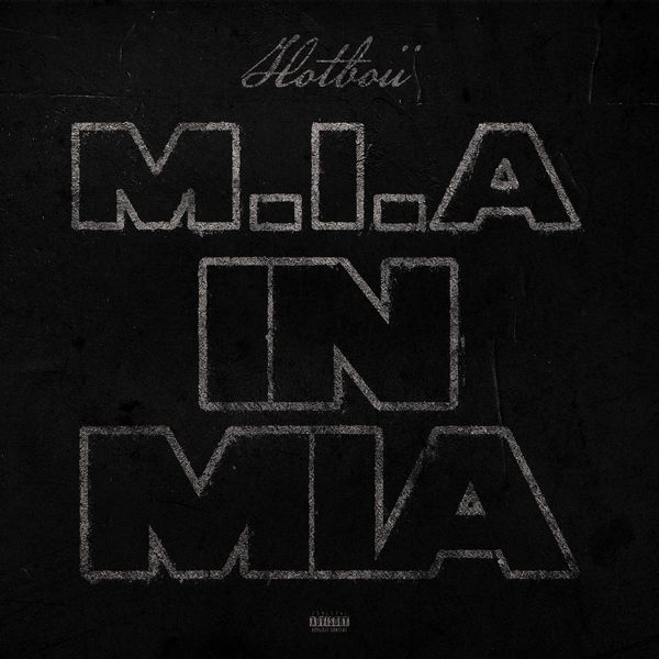 Hotboii - M.I.A. in MIA