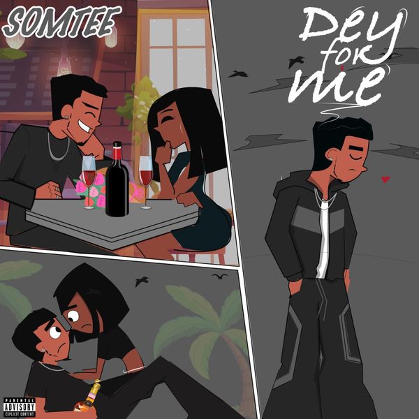 Somtee - Dey For Me