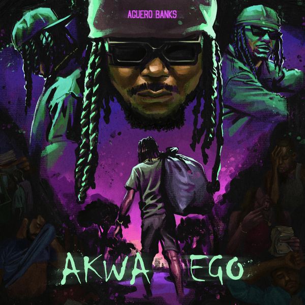 Aguero Banks - Akwa Ego