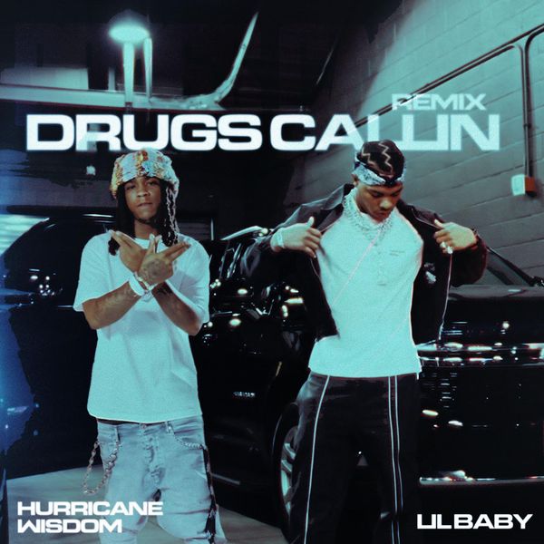 Hurricane Wisdom - Drugs Callin Remix