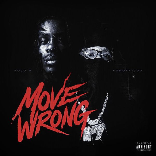 Polo G - Move Wrong